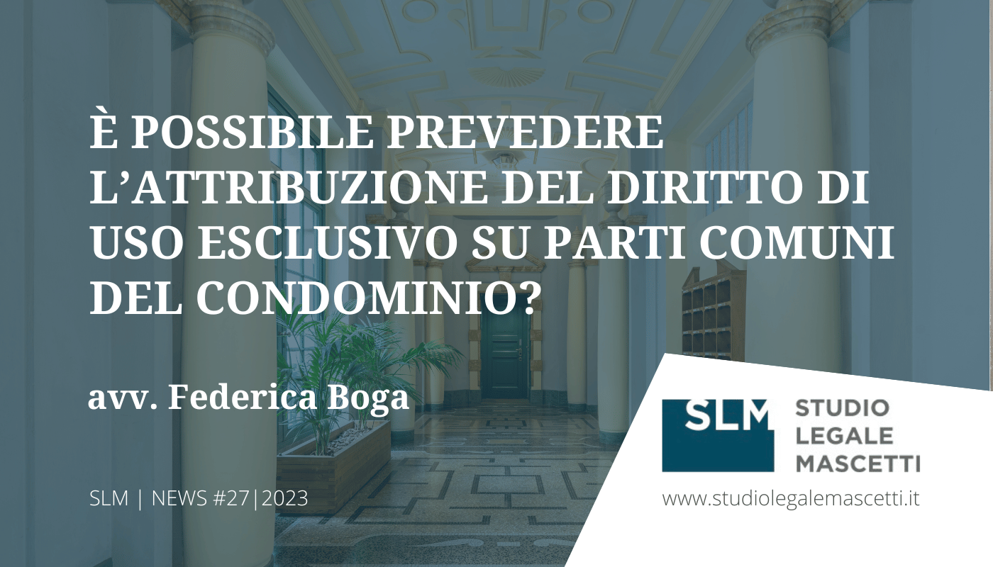 SLM NEWS È possibile prevedere lattribuzione del diritto di uso