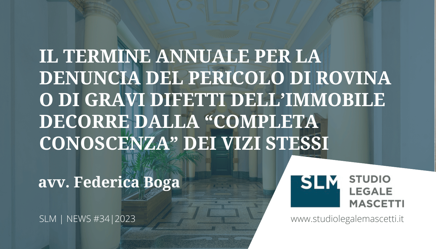 Slm News Il Termine Annuale Per La Denuncia Del Pericolo Di Rovina O